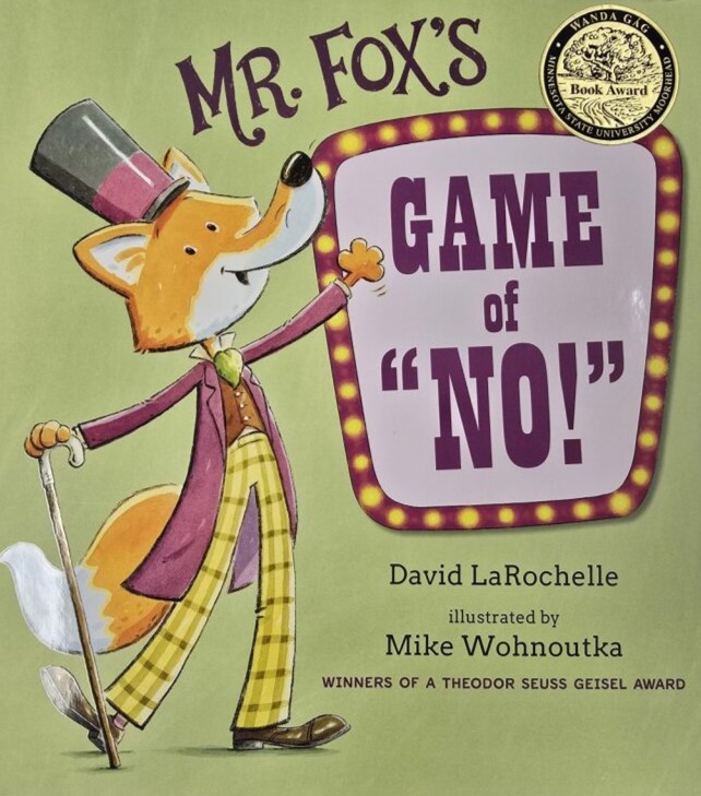 Mr. Fox’s Game of “No!”